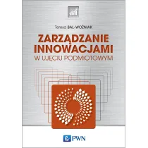 Zarz�dzanie innowacjami. w uj�ciu podmiotowym