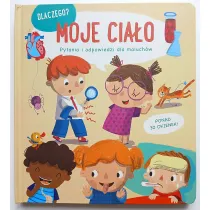 Moje ciao. Dlaczego? Pytania i odpowiedzi dla maluchw