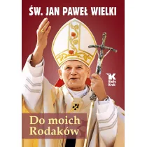 Do moich Rodak�w