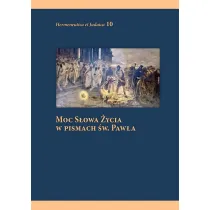 Moc s�owa �ycia w pismach �w. Paw�a