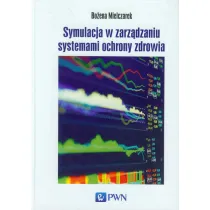 Symulacja w zarz�dzaniu systemami ochrony zdrowia
