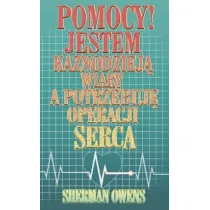Jestem kaznodziej� wiary, a potrzebuj� operacji ..