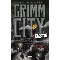 Grimm City. Bestie