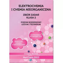 Elektrochemia i chemia nieorganiczna. Zbir zada. Liceum i technikum. Klasa 2. Poziom rozszerzony