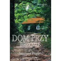 Dom przy brzozie