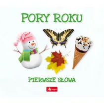 Pory roku. Pierwsze s�owa