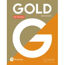 Gold B1+ Pre-First. New Edition. Coursebook + Podrcznik w wersji cyfrowej