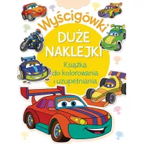Wy�cig�wki. Du�e naklejki. Ksi��ka do kolorowania i uzupe�niania