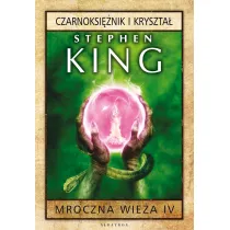 Czarnoksi�nik i kryszta�. Mroczna Wie�a. Tom 4