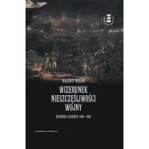 Wizerunek nieszcz�liwo�ci wojny. Dzienniki gda�skie 1806-1808