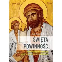 �wi�ta Powinno��. Przewodnik przekazywania rozumnej wiary nowemu pokoleniu