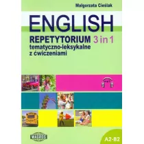 English. Repetytorium tematyczno-leksykalne z �wiczeniami 3 in 1