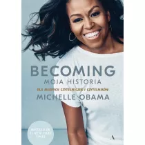 Becoming. Moja historia. Dla modych czytelniczek i czytelnikw