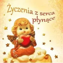�yczenia z serca p�yn�ce