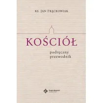 Ko�ci�. Podr�czny przewodnik