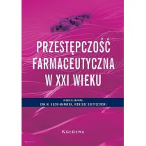Przest�pczo�� farmaceutyczna w XXI wieku