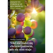 Zeszyty Formacji Duchowej nr 103 Nikt nie rodzi...