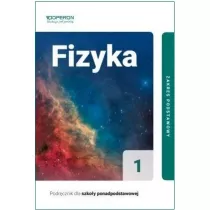Fizyka LO 1. Podrcznik do 1 klasy liceum i technikum. Zakres podstawowy