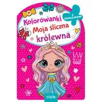 Moja liczna krlewna. Kolorowanka z wykrojnikiem