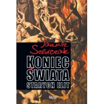 Koniec �wiata starych elit
