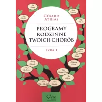 Programy rodzinne twoich chorb. Tom 1