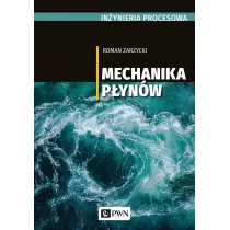 In�ynieria procesowa. Mechanika p�yn�w