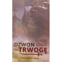 Dzwon na trwog�
