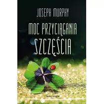 Moc przycigania szczcia
