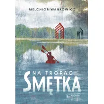Na tropach Sm�tka