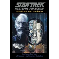 Lustrzany Wszech�wiat. Star Trek. Nast�pne Pokolenie. Tom 4
