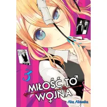 KAGUYA-SAMA Mi�o�� to wojna. Tom 3