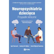 Neuropsychiatria dzieci�ca. Przypadki kliniczne