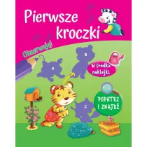 Pierwsze kroczki. Obserwuj�!