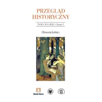 Przegl�d Historyczny 2025 1. Historia kobiet