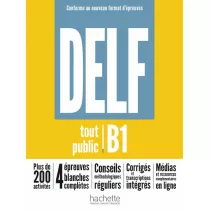 DELF Tout Public B1. Nouveau Format d'Epreuves. Podr�cznik