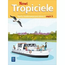 Nowi Tropiciele. Karty matematyczne. Klasa 3. Cz 5. Edukacja wczesnoszkolna