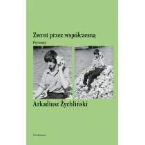 Zwrot przez wsp�czesn�. Pryzmaty