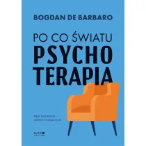 Po co �wiatu psychoterapia