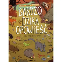 Las z�amanych serc. Bardzo dzika opowie��. Tom 1