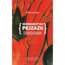 Hermeneutyka pejza�u. O topografii artystycznej Karla Schmidta-Rottluffa