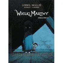 Wielki Martwy. Tom 2
