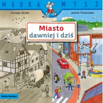 Mdra Mysz. Miasto dawniej i dzi.