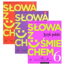 Sowa z umiechem. Jezyk polski. Podrcznik Literatura i kultura, podrcznik Nauka o jzyku i ortografia i zeszyt wicze dla klasy 6 szkoy podstawowej