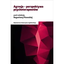 Agresja - perspektywa psychoterapeut�w