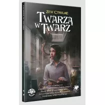 Zew Cthulhu. Twarz w twarz