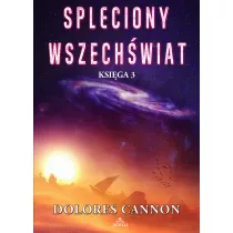 Spleciony Wszechwiat. Ksiga 3