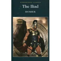 The Iliad. Wordsworth Classics wer. angielska