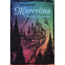 Marcelina i Twierdza Wspomnie�
