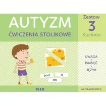 Autyzm. �wiczenia stolikowe. Zestaw 3. Kuchnia
