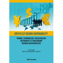 Kryzys czy rozw�j gospodarczy?